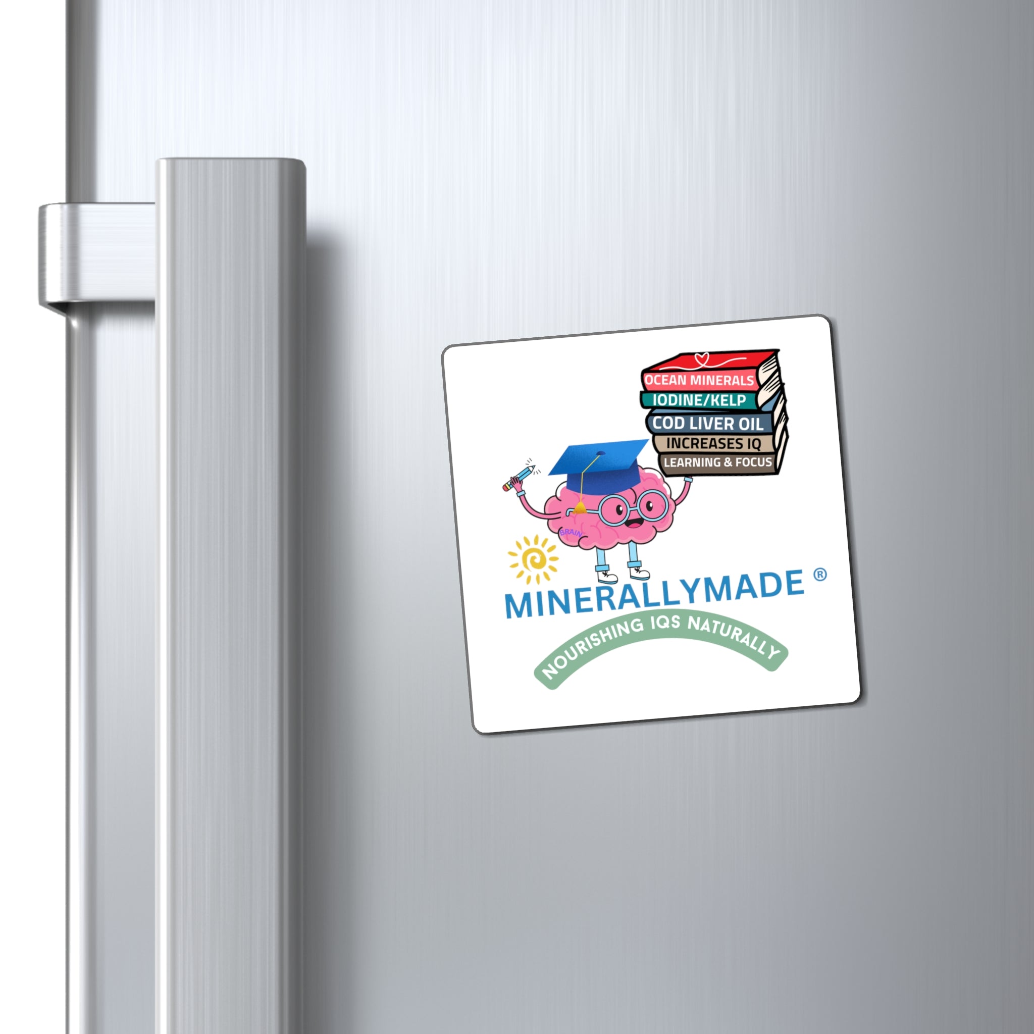 Minerallymade | Nourishing IQs Naturally | Refrigerator Magnet